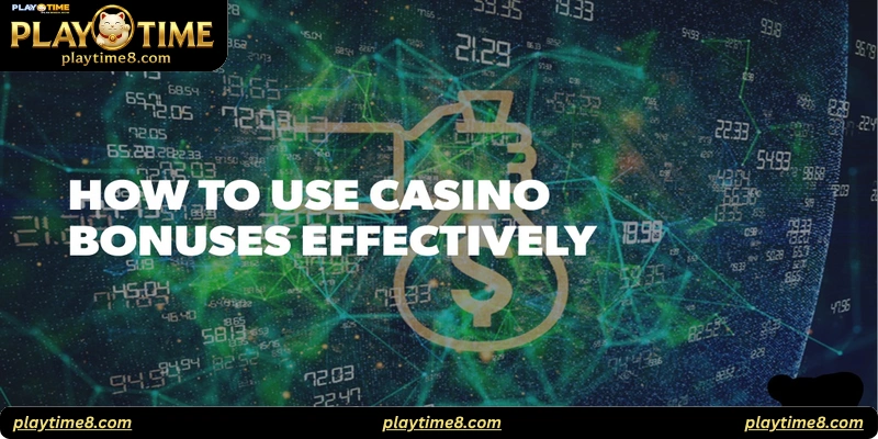 how to use playtime bonuses effectively?