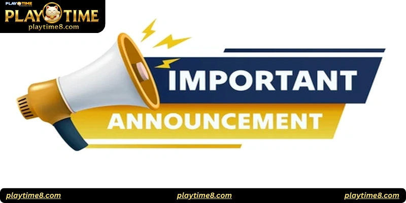 FAQs About the PlayTime Announcement