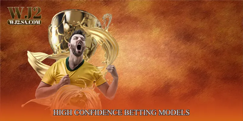 High Confidence Betting Models