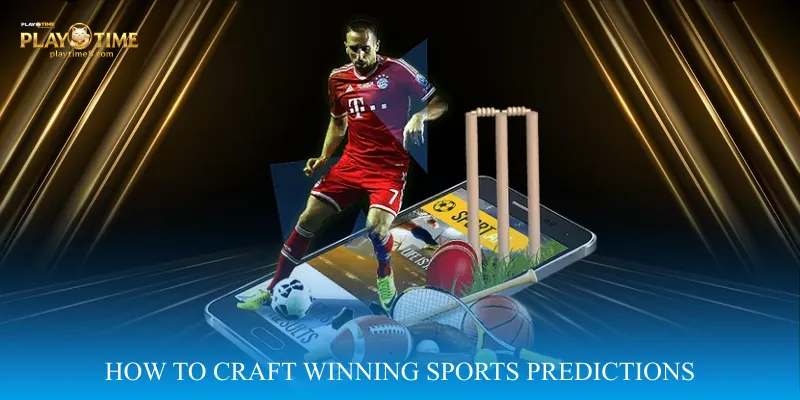 How to Craft Winning Sports Predictions