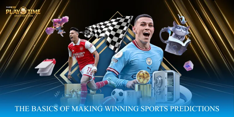 The Basics of Making Winning Sports Predictions